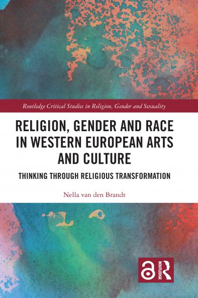 Religion Gender and Race in Western European Arts and Culture