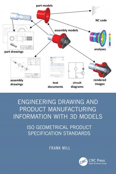 Engineering Drawing and Product Manufacturing Information with 3D Models