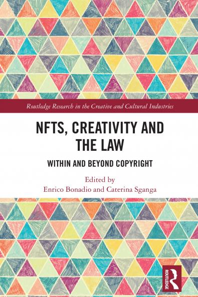 NFTs Creativity and the Law