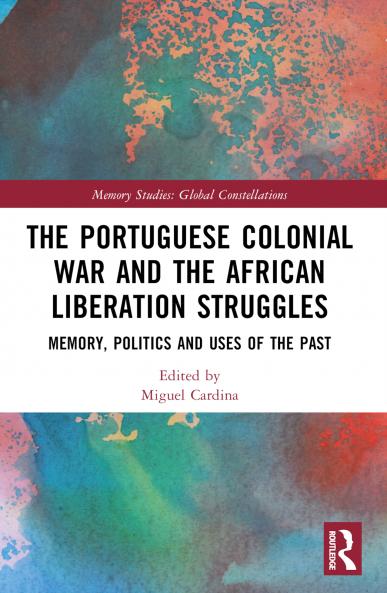 Portuguese Colonial War and the African Liberation Struggles