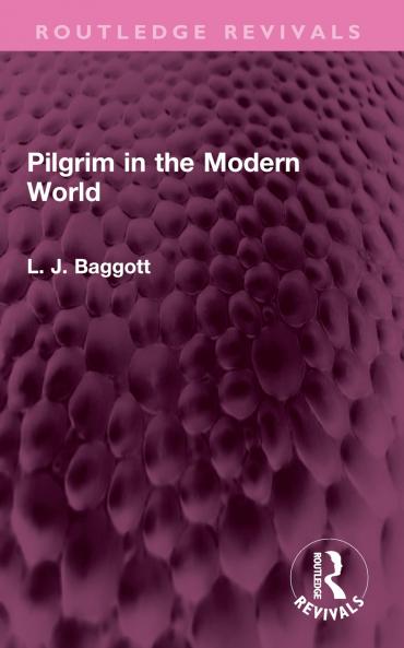 Pilgrim in the Modern World