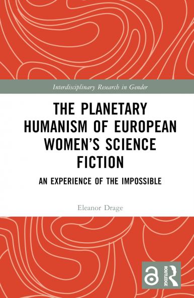 Planetary Humanism of European Women’s Science Fiction