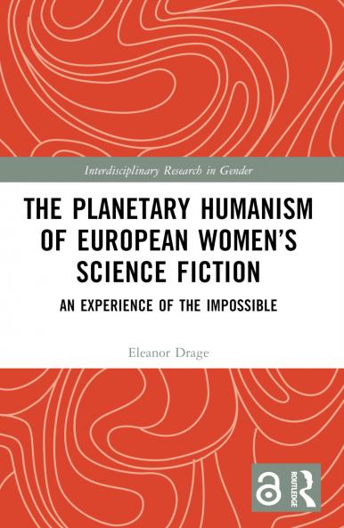 Planetary Humanism of European Women’s Science Fiction