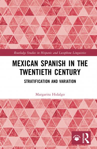 Mexican Spanish in the Twentieth Century