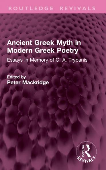 Ancient Greek Myth in Modern Greek Poetry