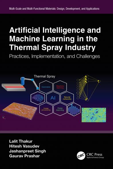 Artificial Intelligence and Machine Learning in the Thermal Spray Industry