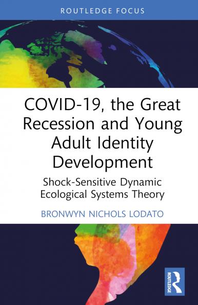 COVID-19 the Great Recession and Young Adult Identity Development