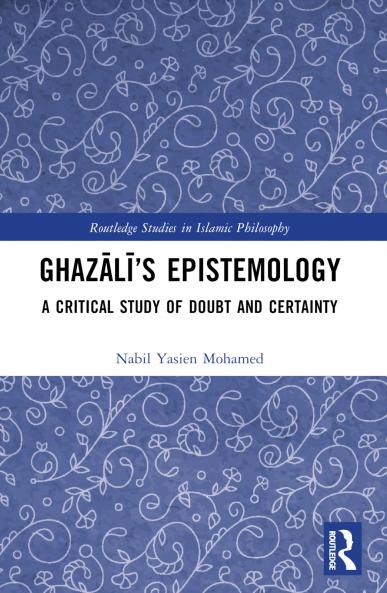 Ghazālī’s Epistemology