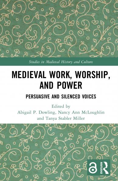 Medieval Work Worship and Power