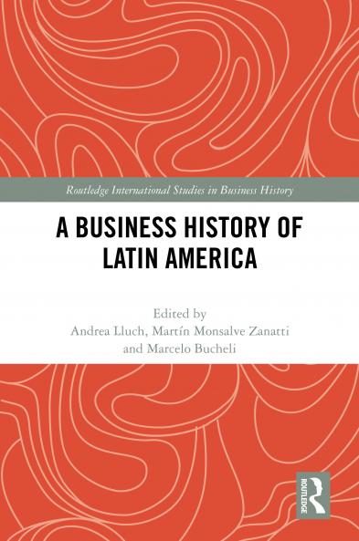 Business History of Latin America