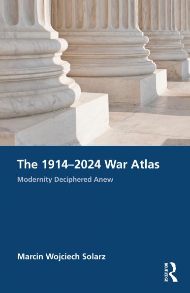 1914-2024 War Atlas