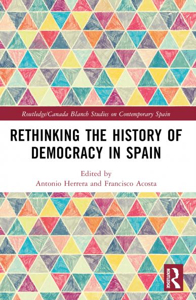 Rethinking the History of Democracy in Spain