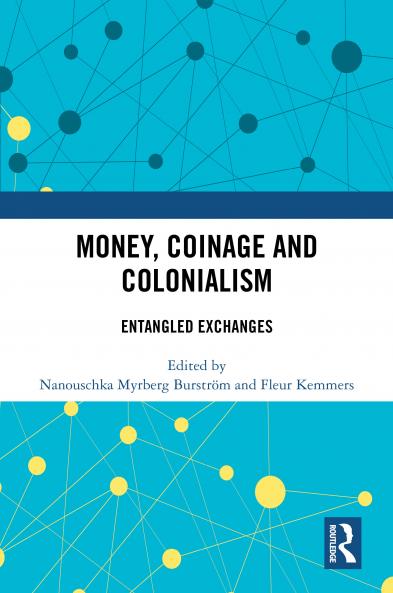 Money Coinage and Colonialism