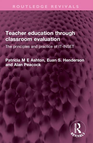 Teacher Education Through Classroom Evaluation