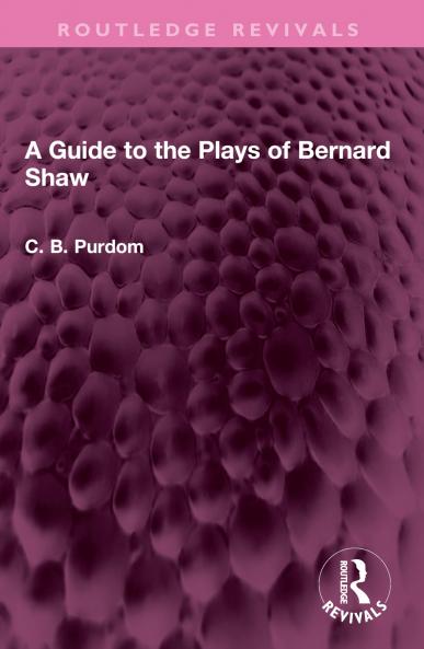 Guide to the Plays of Bernard Shaw