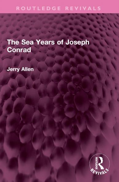Sea Years of Joseph Conrad