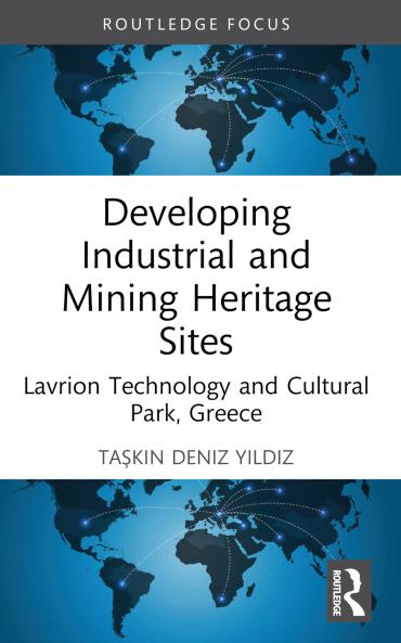 Developing Industrial and Mining Heritage Sites