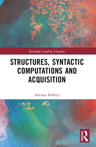 Structures Syntactic Computations and Acquisition