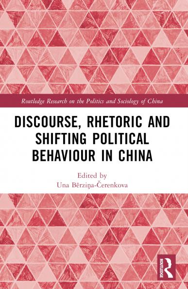 Discourse Rhetoric and Shifting Political Behaviour in China