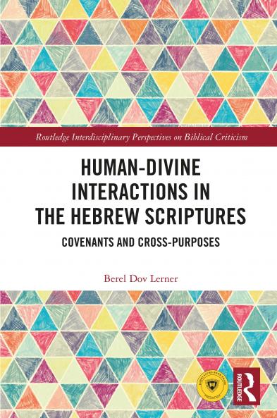 Human-Divine Interactions in the Hebrew Scriptures