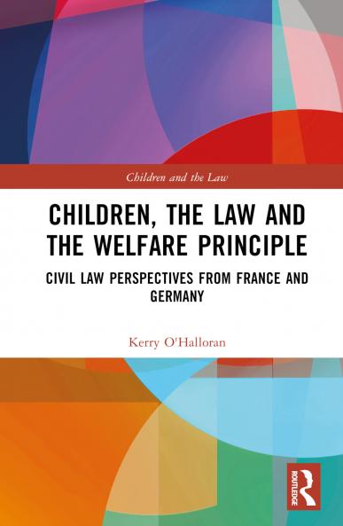 Children the Law and the Welfare Principle