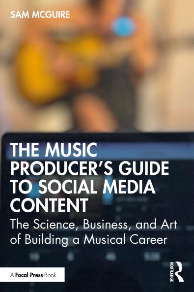 Music Producer's Guide to Social Media Content