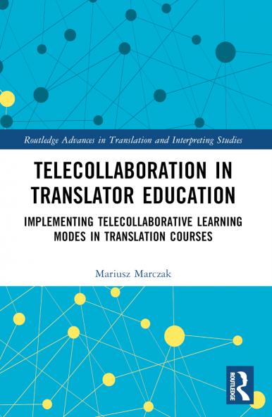 Telecollaboration in Translator Education