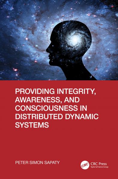 Providing Integrity Awareness and Consciousness in Distributed Dynamic Systems
