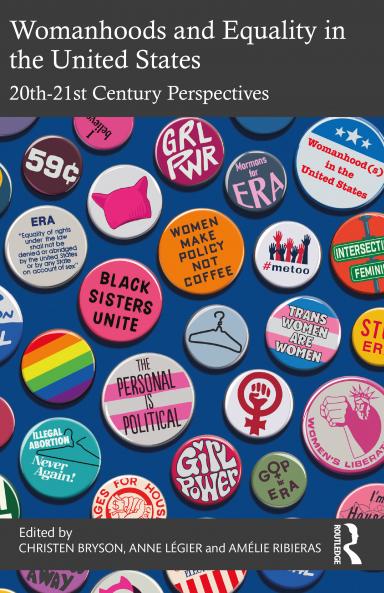 Womanhoods and Equality in the United States