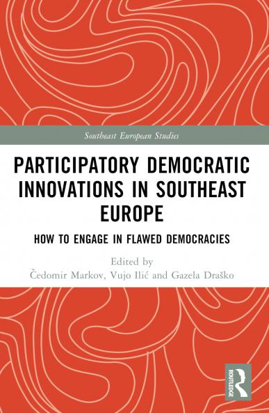 Participatory Democratic Innovations in Southeast Europe
