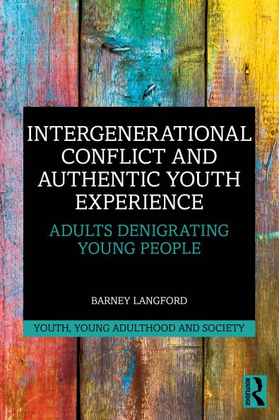 Intergenerational Conflict and Authentic Youth Experience
