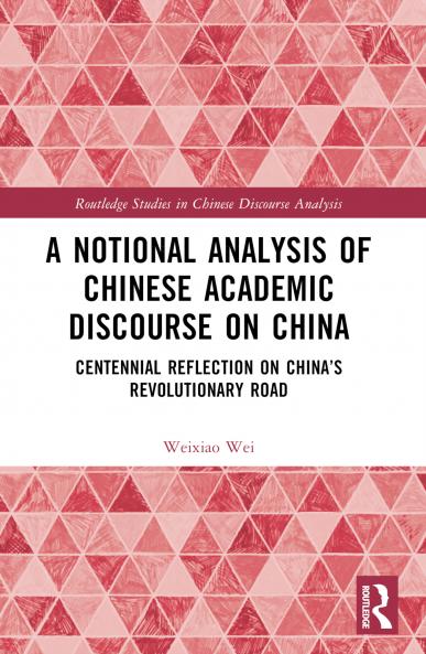 Notional Analysis of Chinese Academic Discourse on China