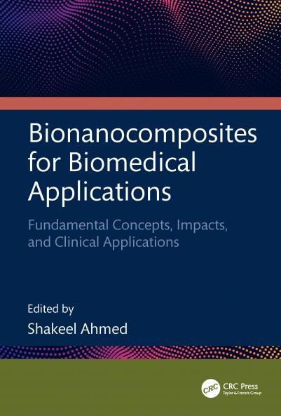 Bionanocomposites for Biomedical Applications