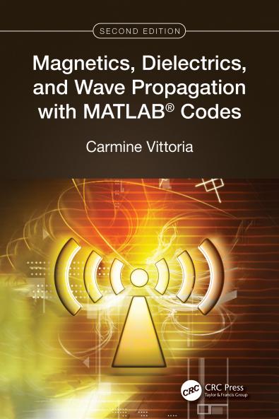 Magnetics Dielectrics and Wave Propagation with MATLAB® Codes
