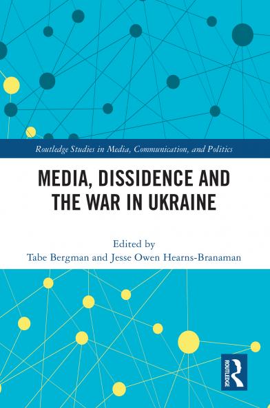 Media Dissidence and the War in Ukraine
