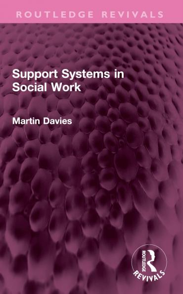 Support Systems in Social Work