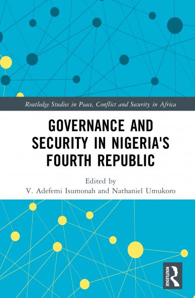 Governance and Security in Nigeria's Fourth Republic