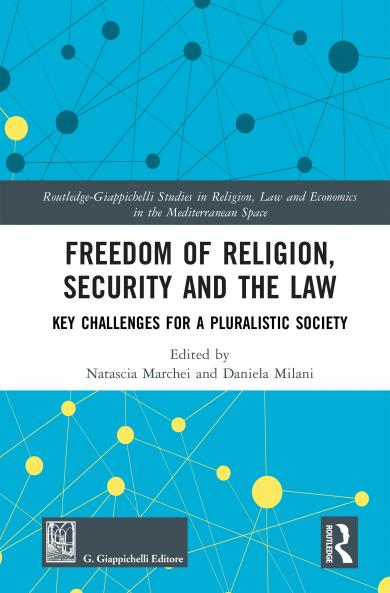 Freedom of Religion Security and the Law