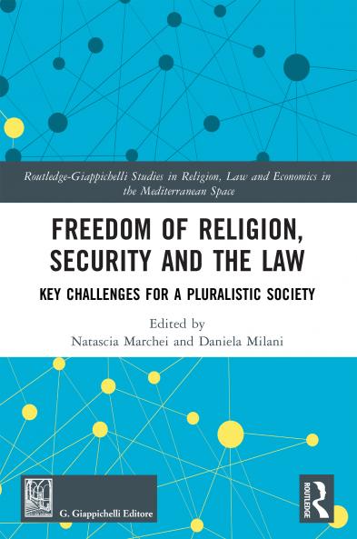 Freedom of Religion Security and the Law