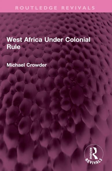 West Africa Under Colonial Rule