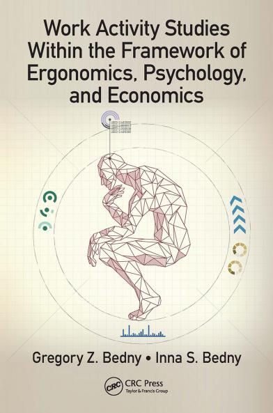 Work Activity Studies Within the Framework of Ergonomics Psychology and Economics