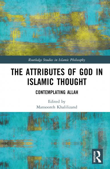 Attributes of God in Islamic Thought