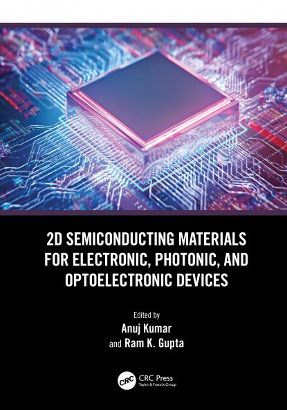 2D Semiconducting Materials for Electronic Photonic and Optoelectronic Devices