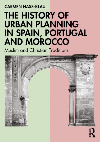 History of Urban Planning in Spain Portugal and Morocco