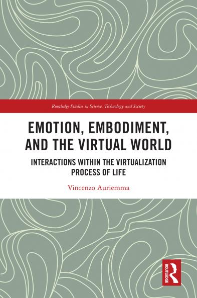 Emotion Embodiment and the Virtual World
