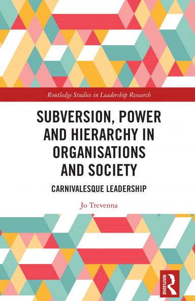Subversion Power and Hierarchy in Organisations and Society