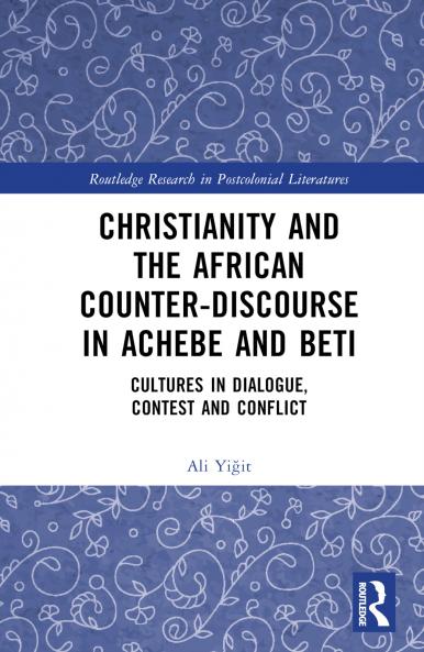 Christianity and the African Counter-Discourse in Achebe and Beti