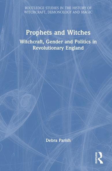 Prophets and Witches