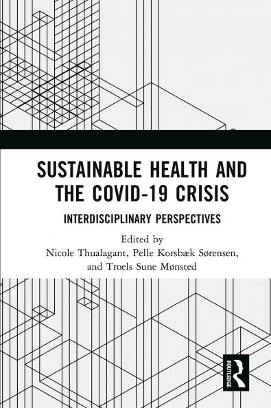 Sustainable Health and the Covid-19 Crisis