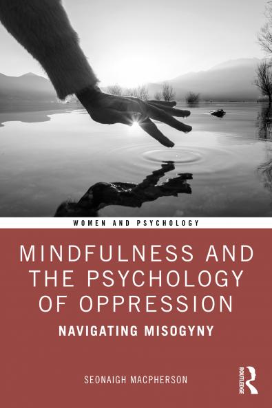 Mindfulness and the Psychology of Oppression